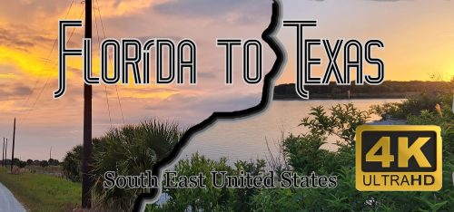 Florida to Texas – South East United States 4K HD